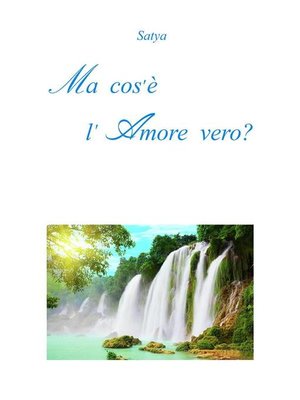 cover image of Ma cos'è l'Amore vero?